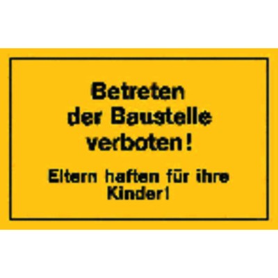 Produktbild von null - Hinweisschild "Betreten der Baustelle verboten" 250x150mm