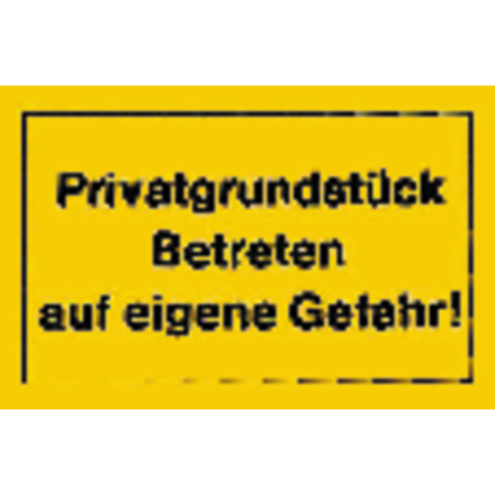 Hinweisschild "Privatgrundstück betreten auf eigene Gefahr" Produktbild img1 L
