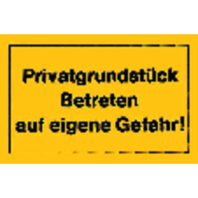 Produktbild von null - Hinweisschild "Privatgrundstück betreten auf eigene Gefahr"