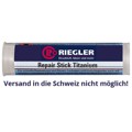 Produktbild von RIEGLER® - Repair Stick Titanium, Temperatur -50°C bis 280°C, 57 g